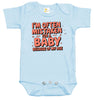Baby Bodysuit - I'm Often Mistaken for a Baby