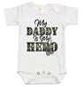 Baby Bodysuit - My Daddy is My Hero