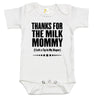 Baby Bodysuit - Thanks for the Milk, Mommy! I Left a Tip in My Diaper