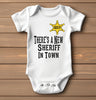 Baby Bodysuit - There's a New Sheriff in Town