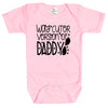 Baby Bodysuit - Way Cuter Version of Daddy