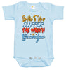 Baby Bodysuit - Be Nice to Me or Suffer the Wrath of Grandpa